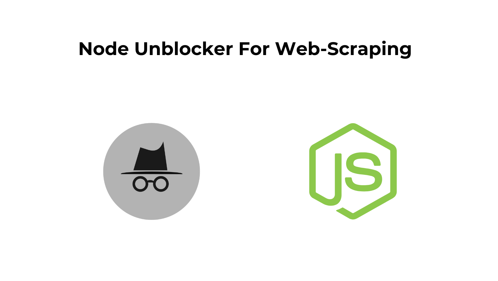 Node Unblocker for Scraping