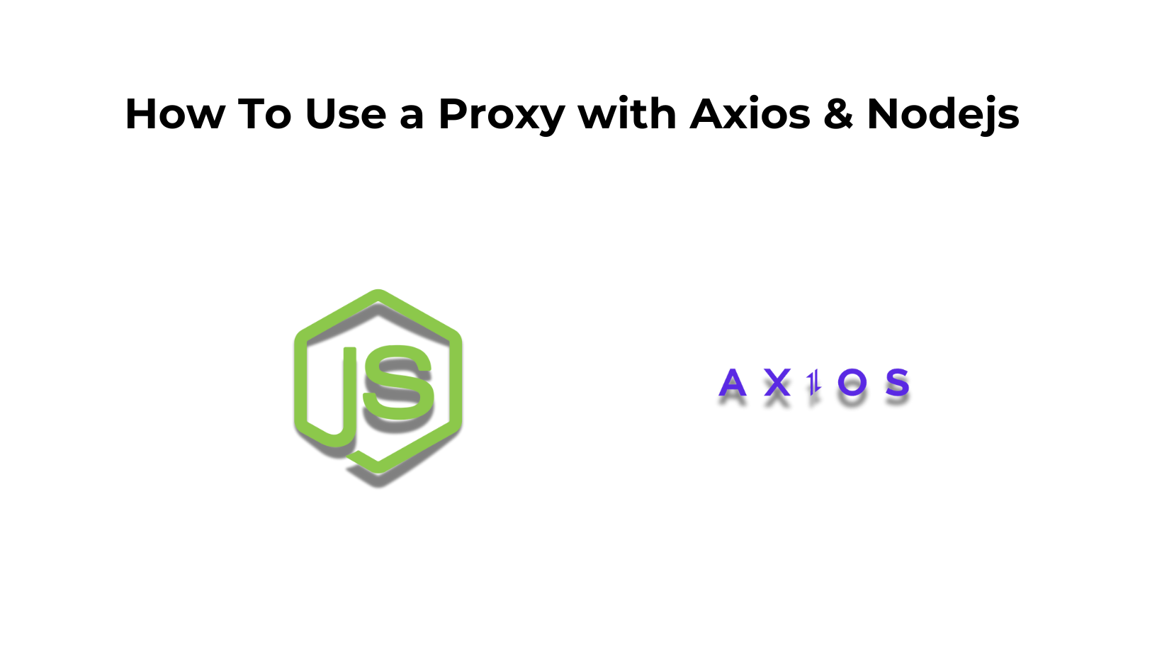 Use a proxy with Axios & Nodejs