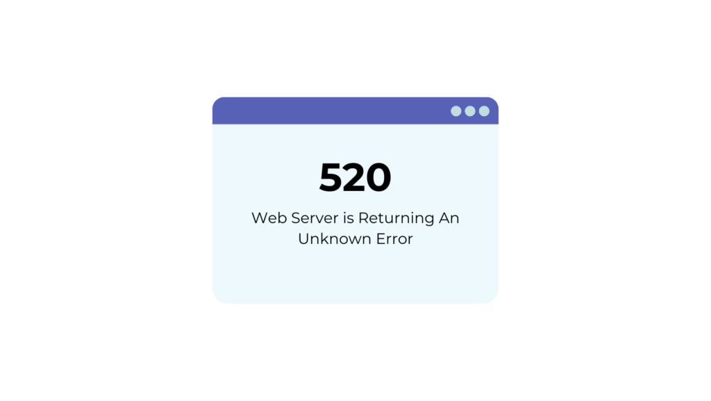 520 Error what is it and how to avoid it